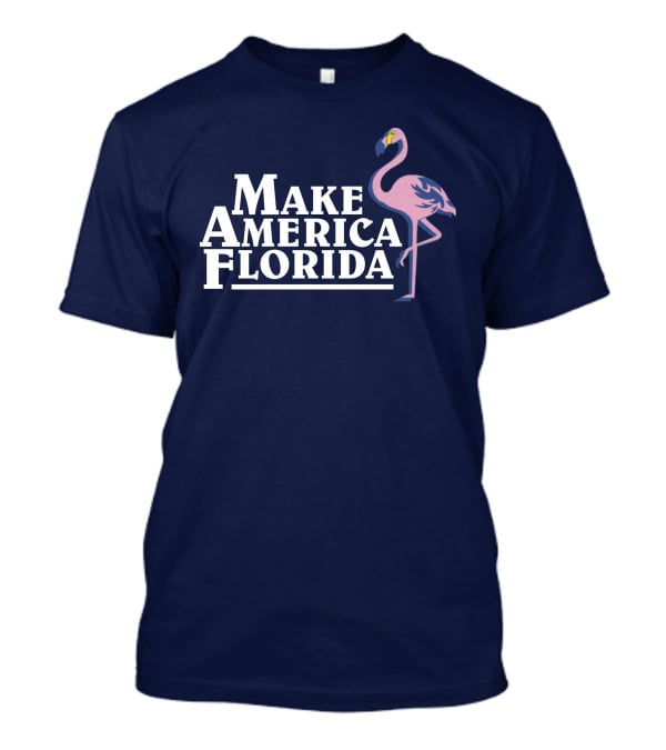 Daily Wire Make America Florida Flamingo T-Shirt