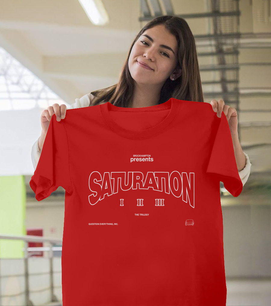 BROCKHAMPTON Presents SATURATION I II III The Trilogy Question Everything, Inc T-Shirt