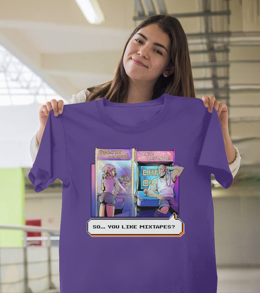 Dashiexp Arcade Dachie Game Over Tina's Revenge So You Like Mixtapes T-Shirt