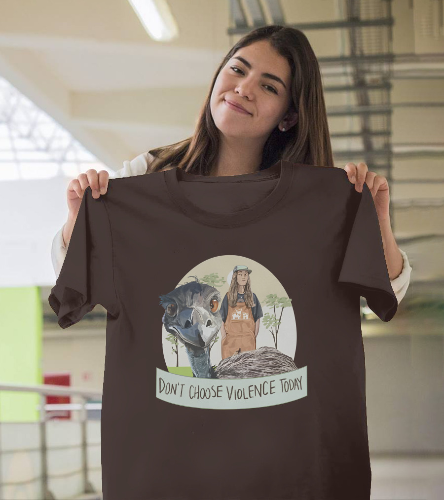 Eco Friendly Don't Choose Violence Today Emu T-Shirt