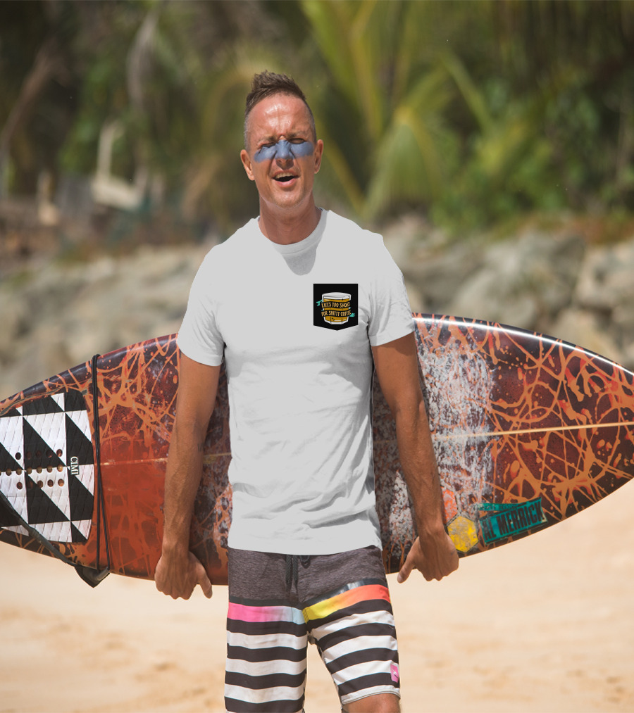 Lifes Too Short For Shitty Coffee Mug Banner T-Shirt