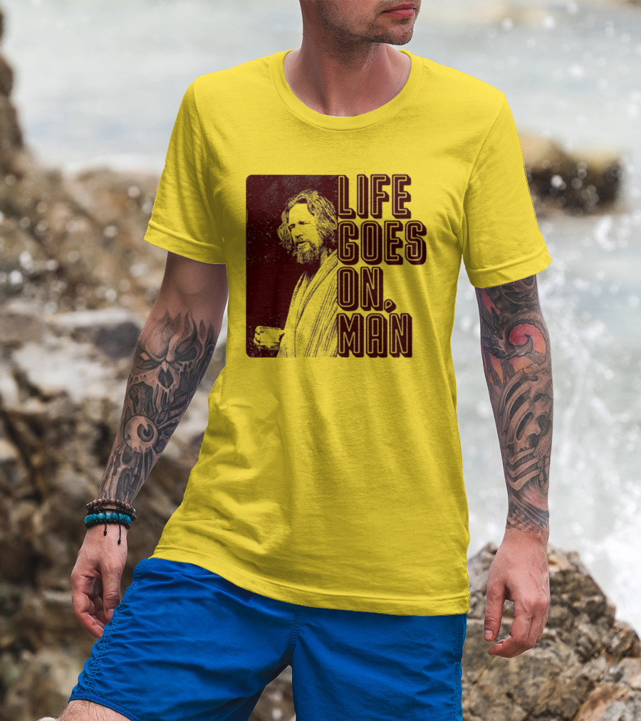 Life Goes On Man Retro Vibe T-Shirt