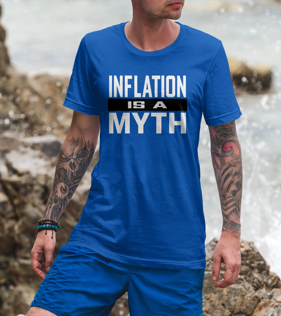 Inflation Is A Myth Bold White T-Shirt