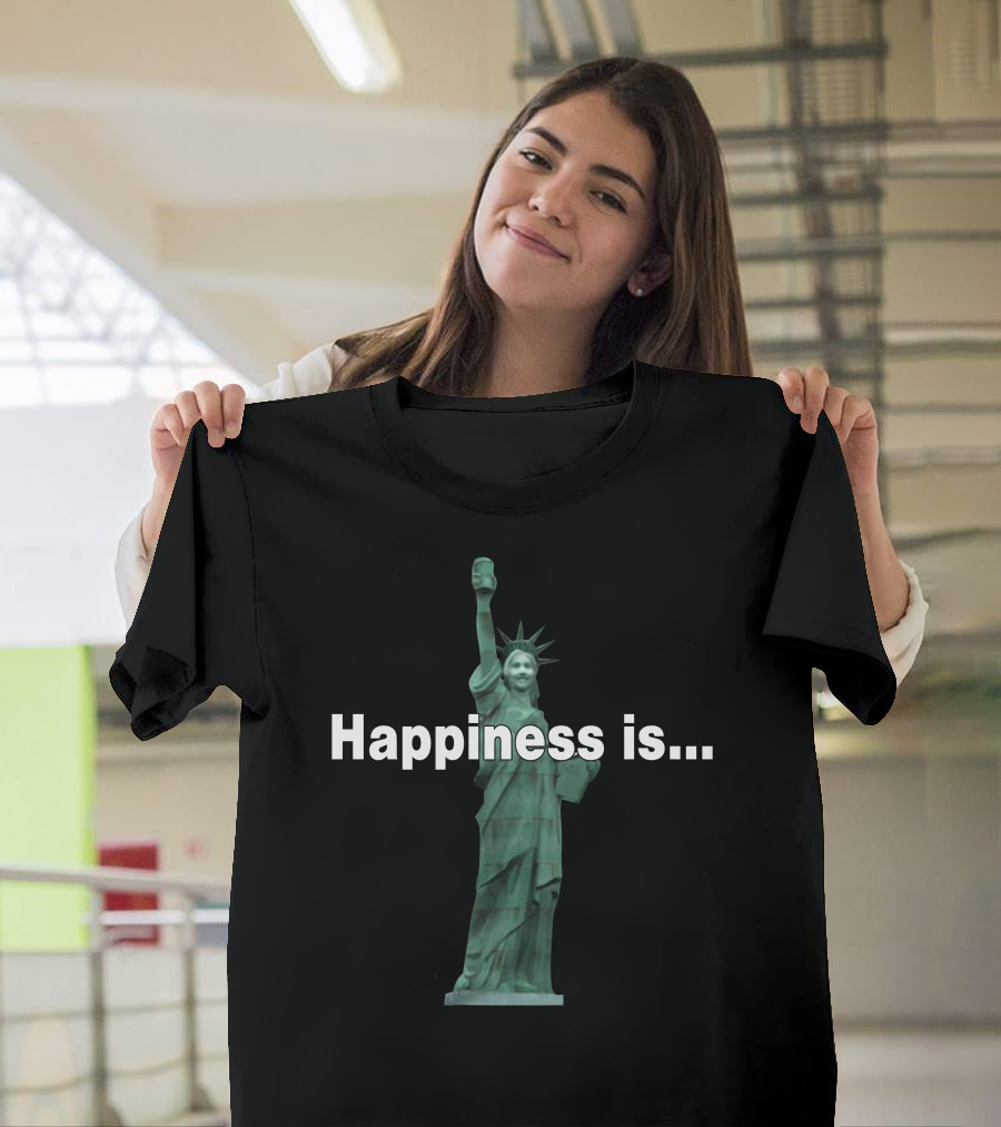 Happiness Is Statue Of Happiness T-Shirt