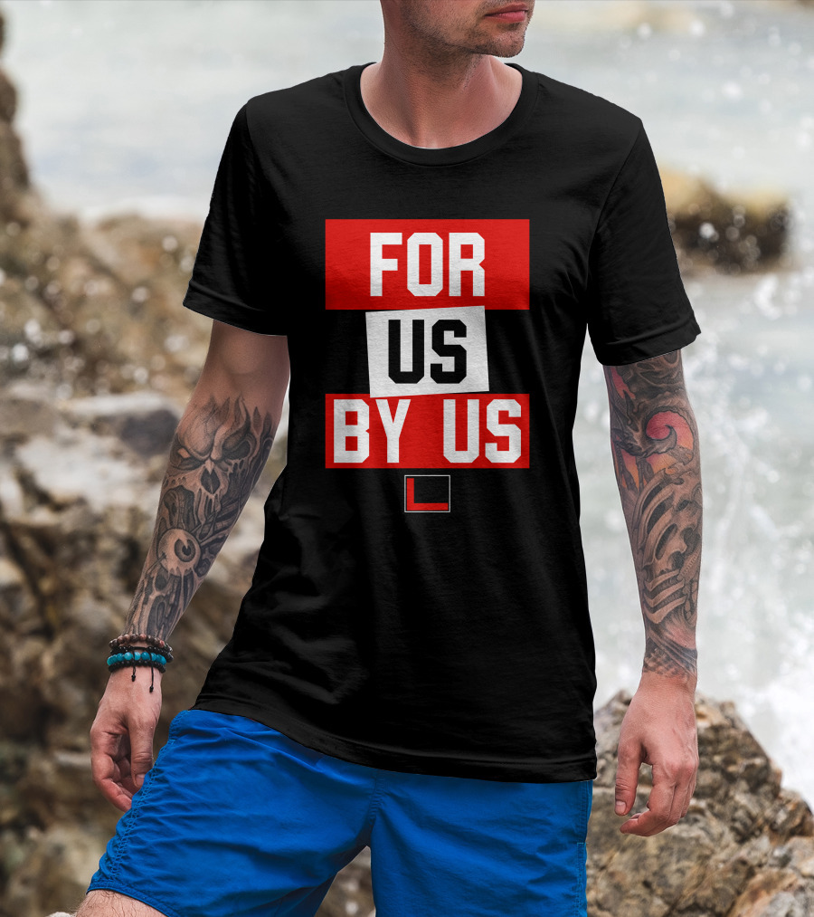 For US By US L T-Shirt