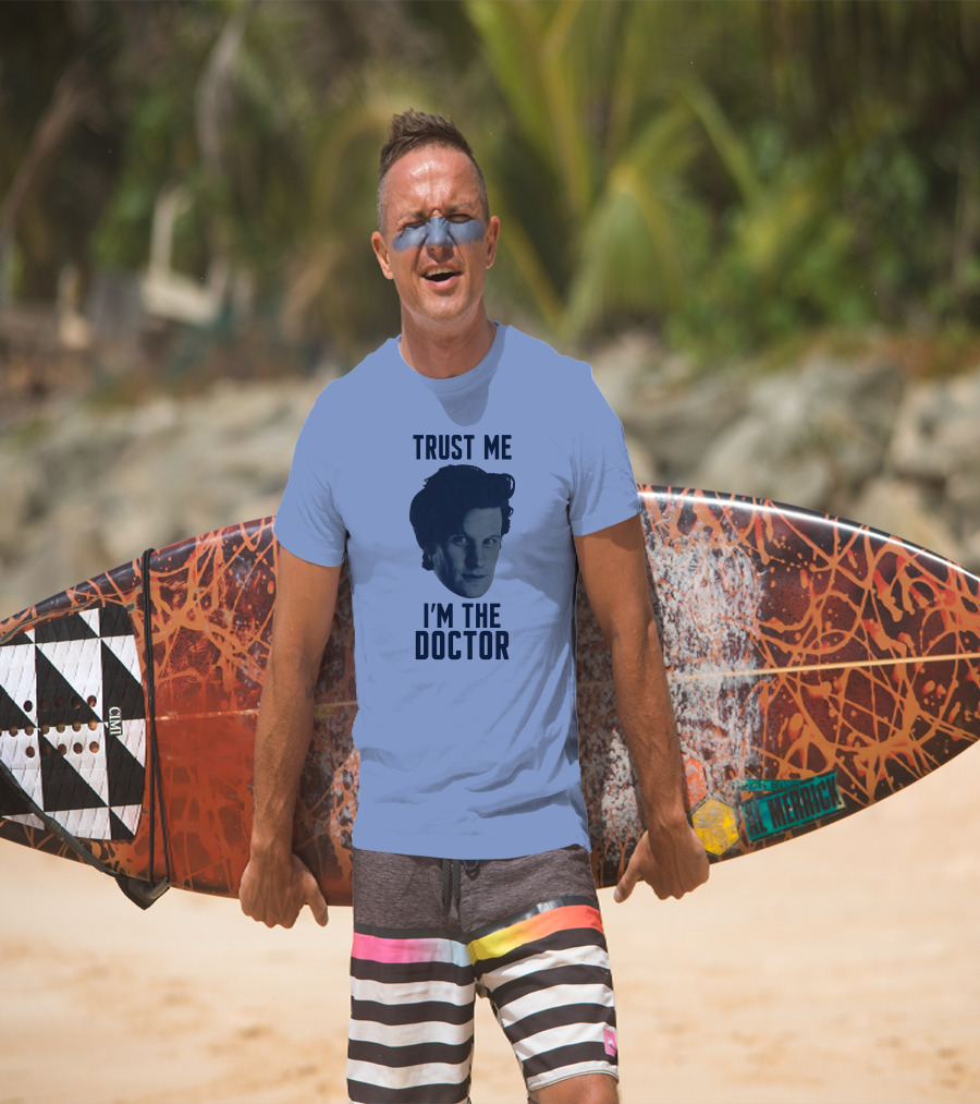 Trust Me I'm The Doctor Doctor Who Matt Smith Fan Merchandise T-Shirt