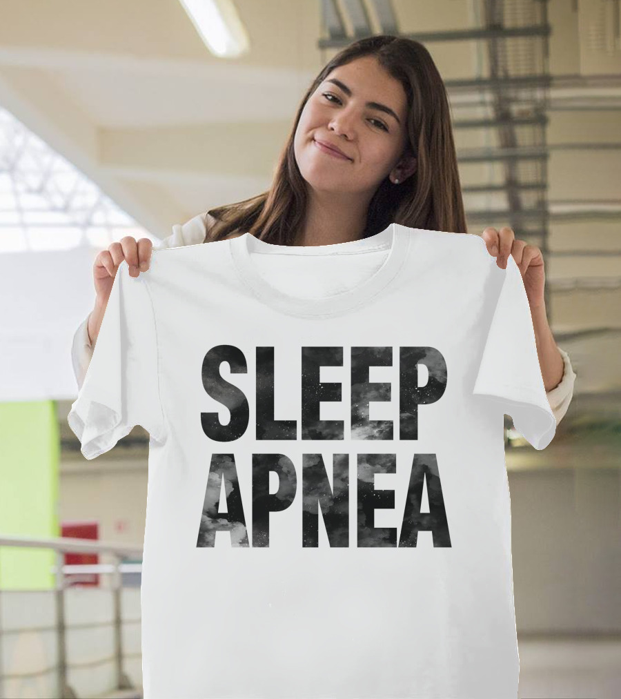 SLEEP APNEA T-Shirt