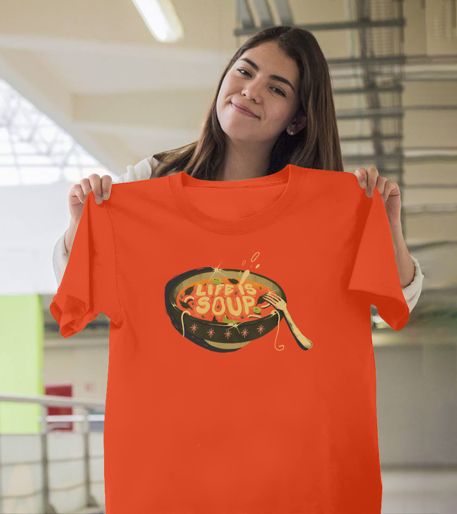 Galactixy Illustrations Life Is Soup Bowl T-Shirt