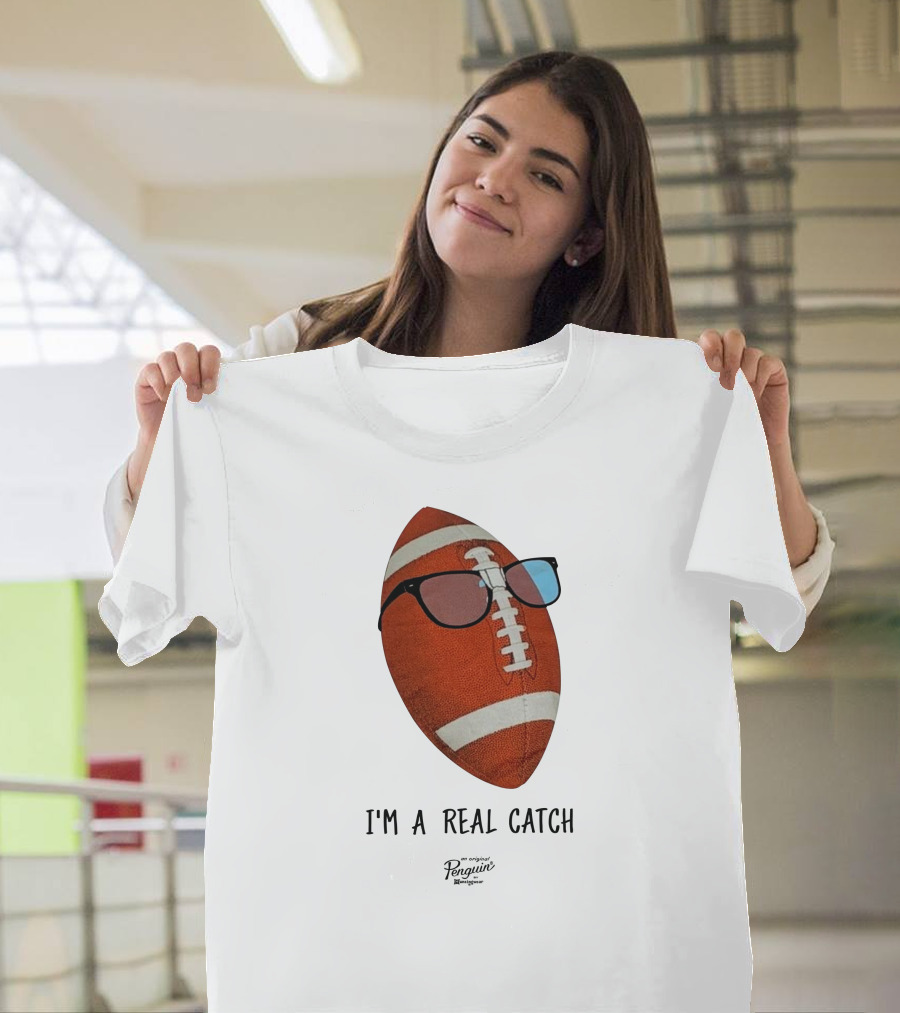 I'm a Real Catch Football Wearing Sunglasses Penguin Books T-Shirt