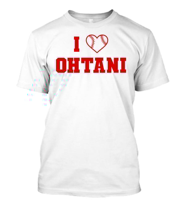 I Love Ohtani Baseball Heart T-Shirt
