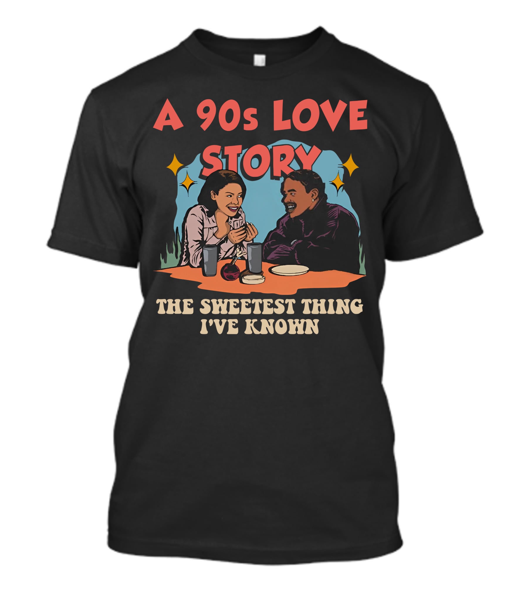 A 90s Love Story The Sweetest Thing I've Known T-Shirt