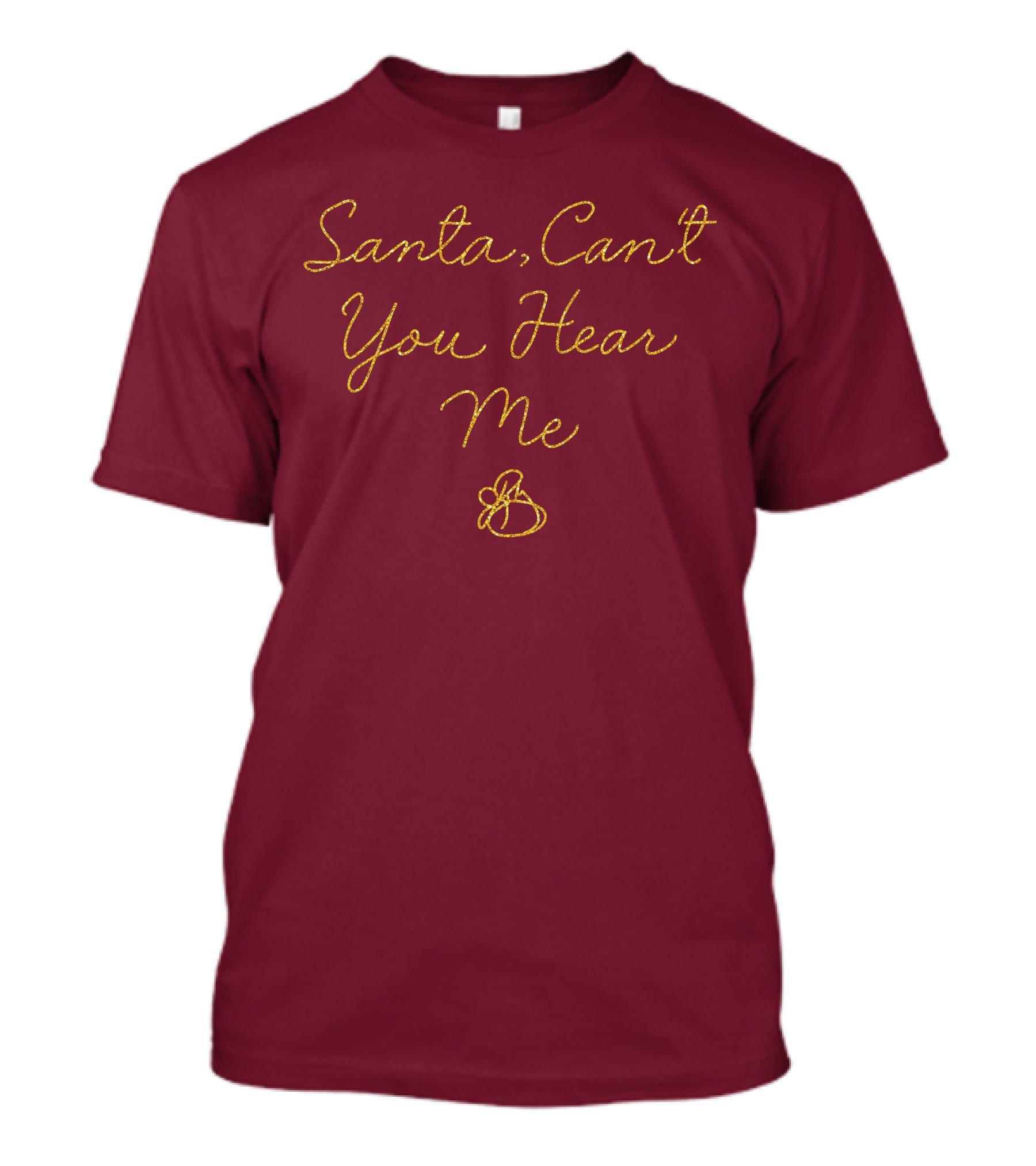 Santa Can't You Hear Me Christmas Bell T-Shirt