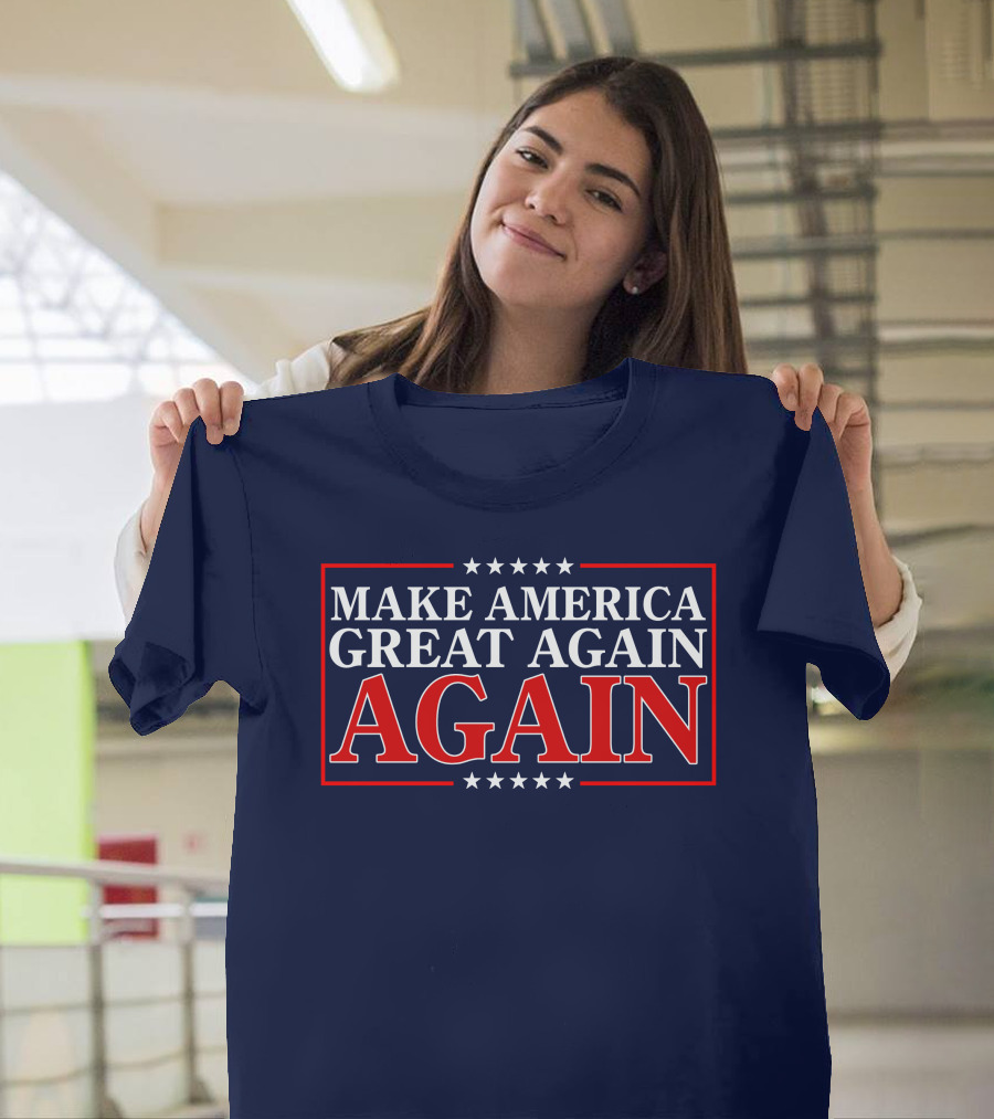 Make America Great Again Again Stars and Stripes Political T-Shirt