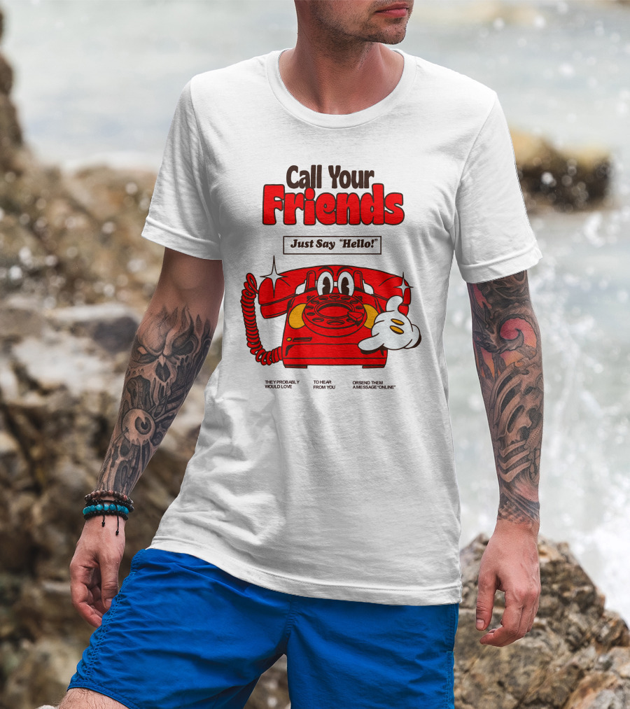 Call Your Friends Just Say Hello Retro Cartoon Telephone Message T-Shirt