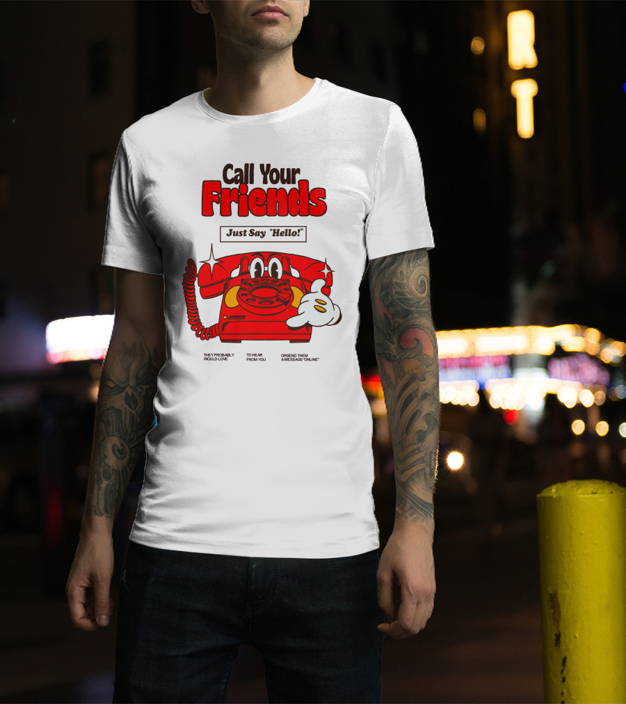 Call Your Friends Just Say Hello Retro Cartoon Telephone Message T-Shirt