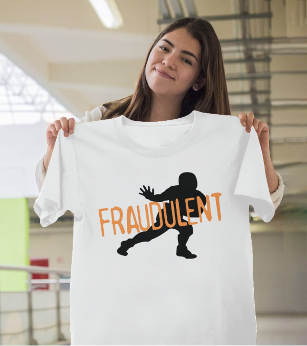 Fraudulent Football Player T-Shirt