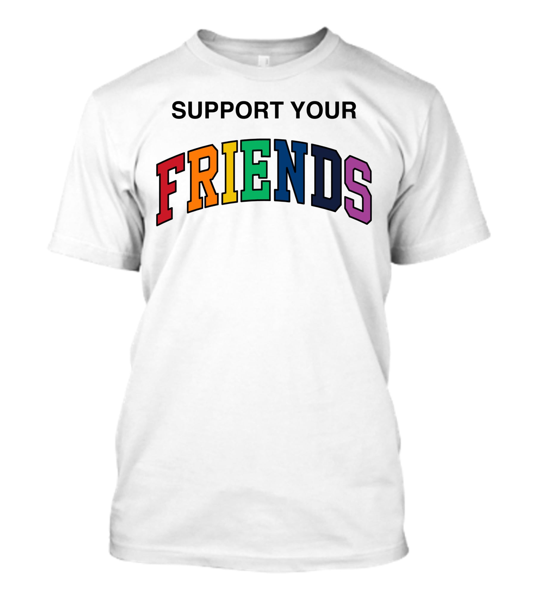 Kids Of Immigrants Store Support Your Friends T-Shirt