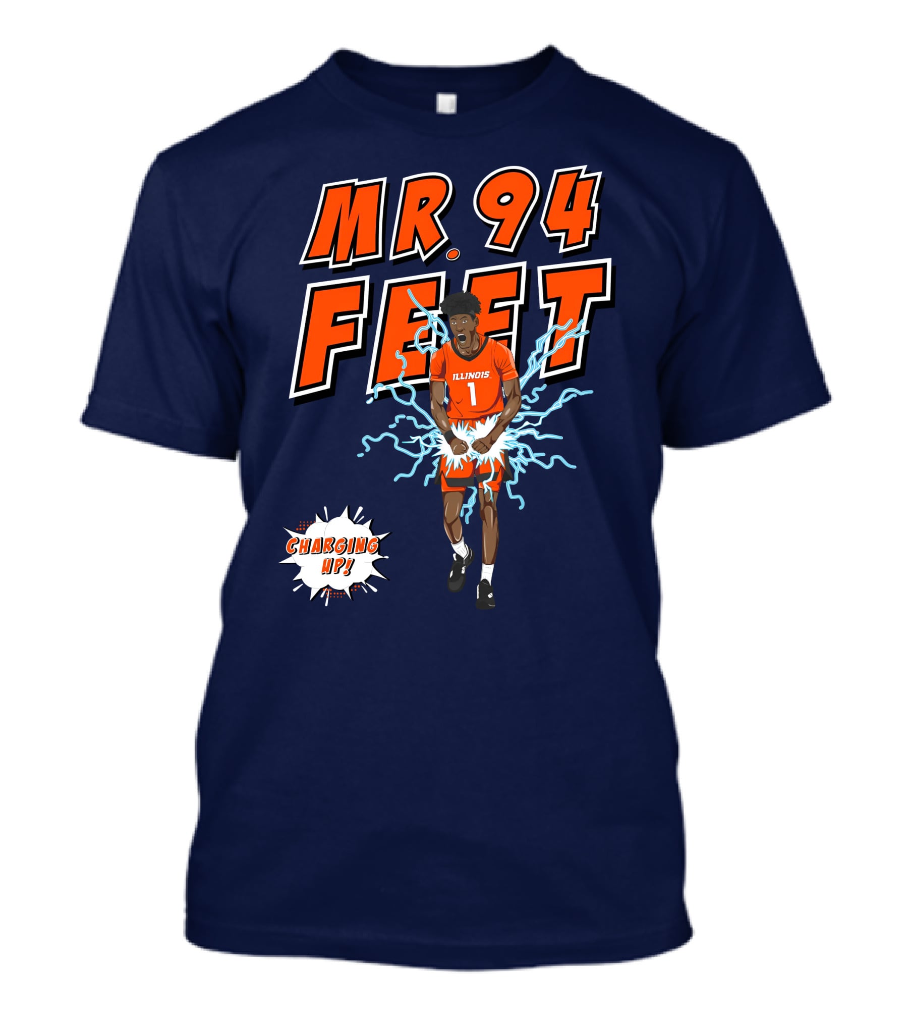 Illinois MR. 94 FEET Charging Up T-Shirt