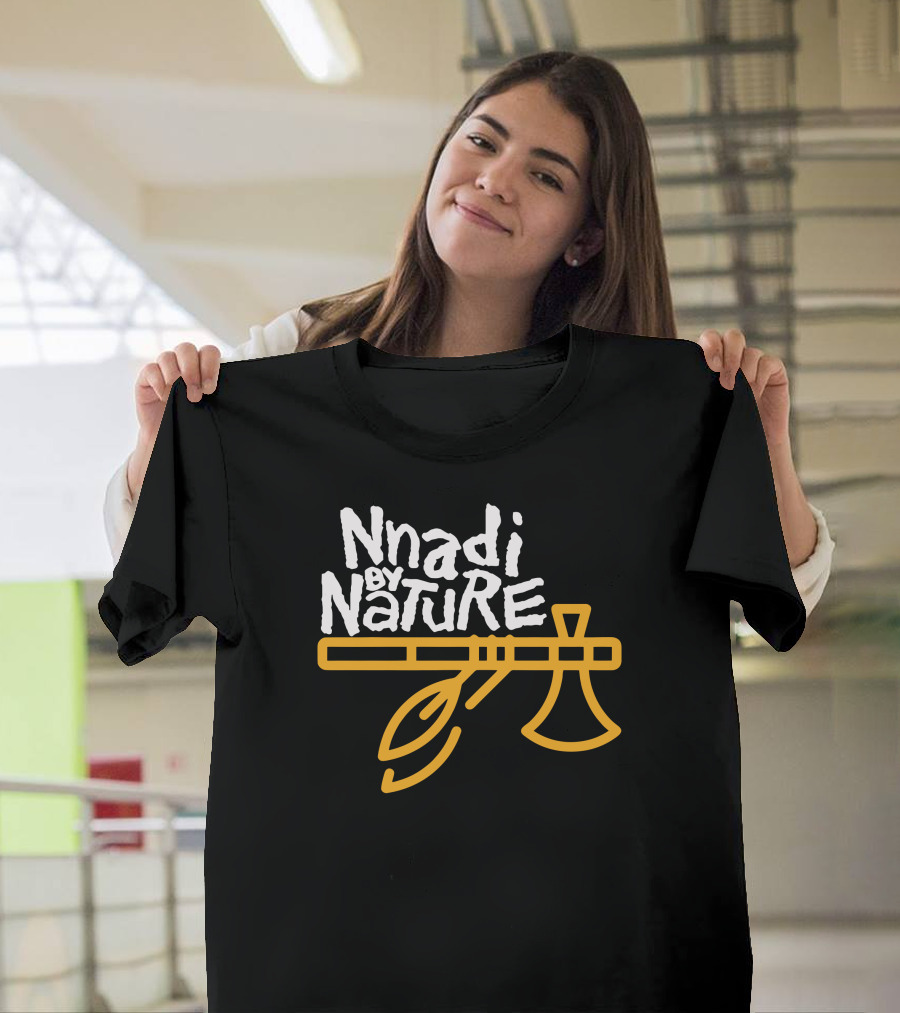 Thederricknnadi Store Nnadi By Nature Axe T-Shirt