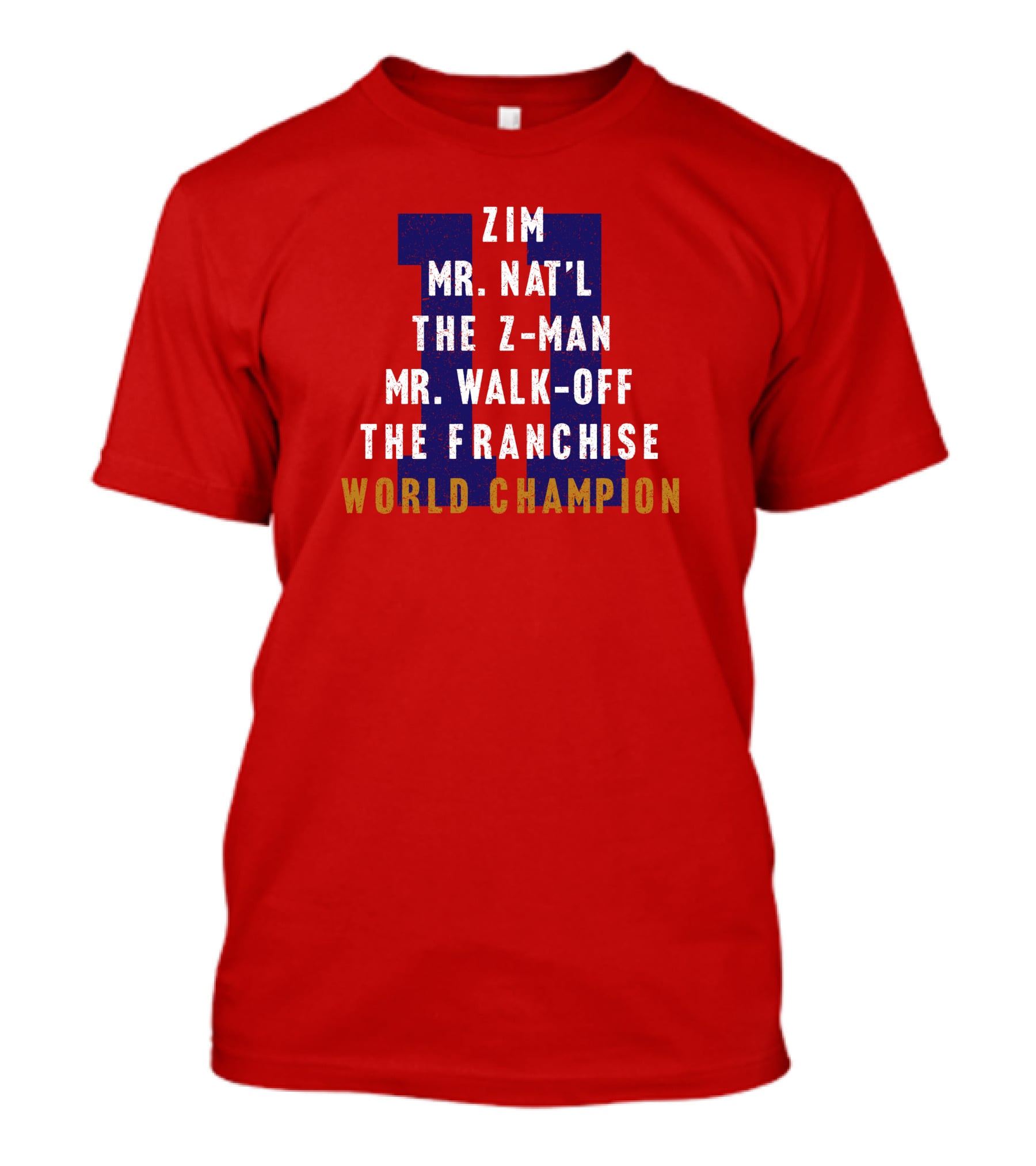 Zim Mr. Nat'l The Z-Man Mr. Walk-Off The Franchise World Champion T-Shirt
