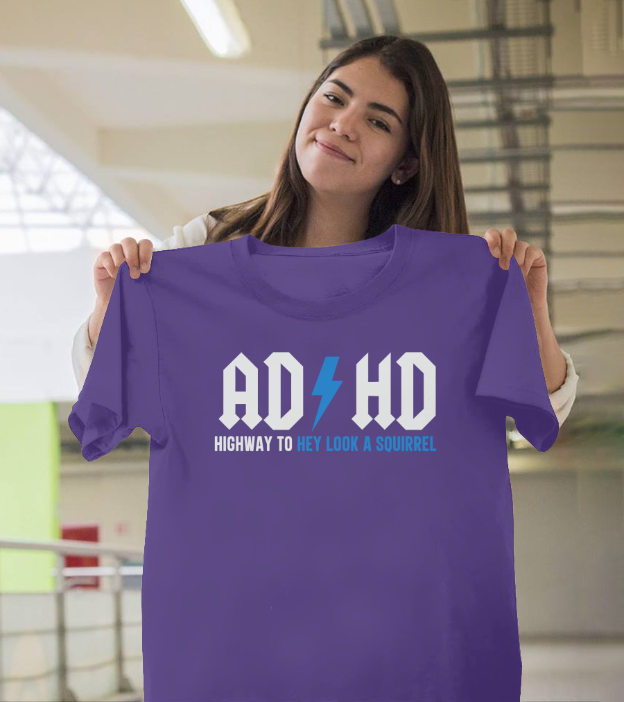 ADHD Highway to Hey Look a Squirrel Vintage Rock T-Shirt