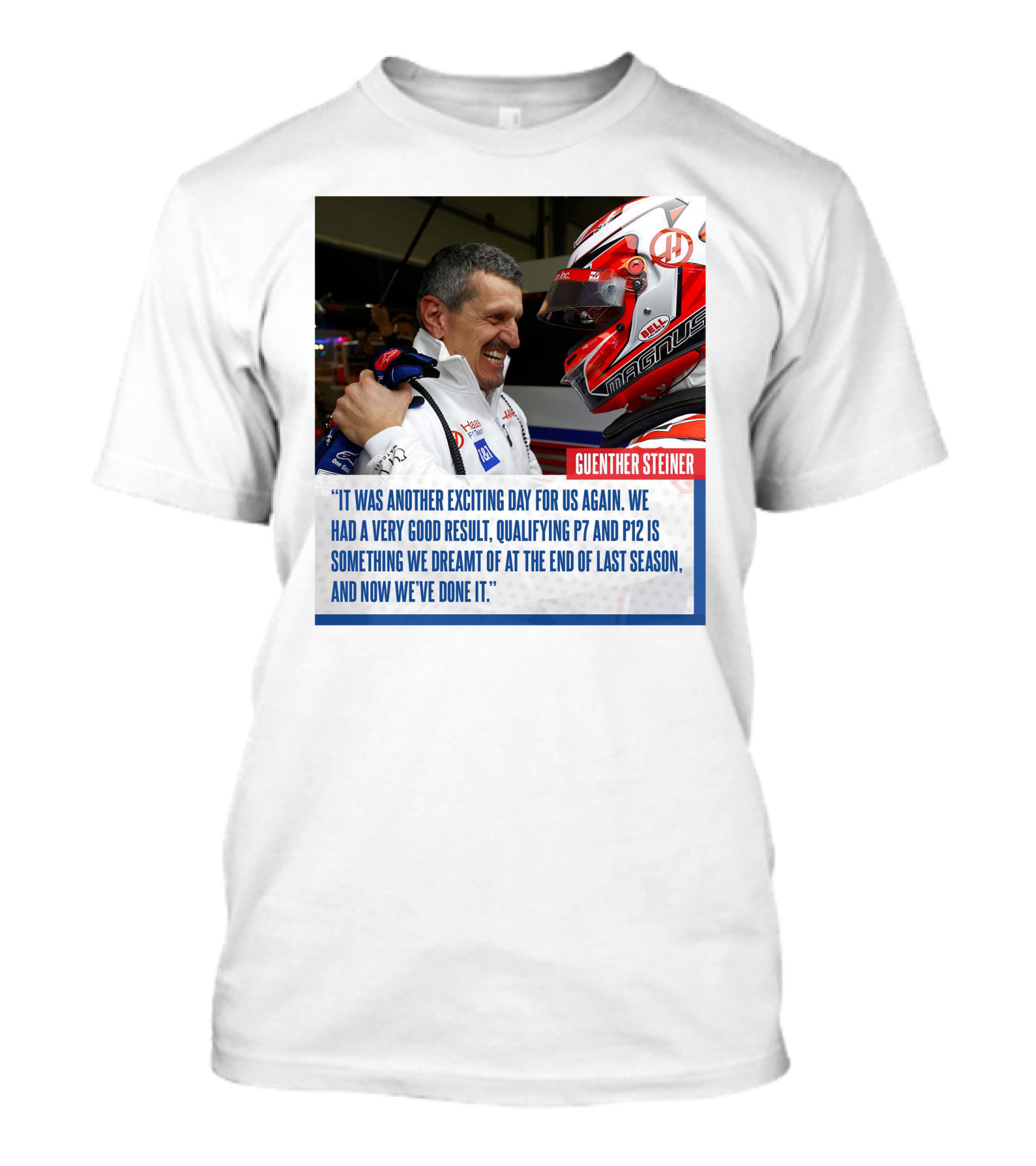 Guenther Steiner Haas F1 Bahrain GP Qualifying P7 P12 Achievement T-Shirt