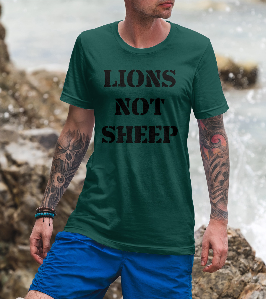 Lions Not Sheep Motivational Mindset T-Shirt
