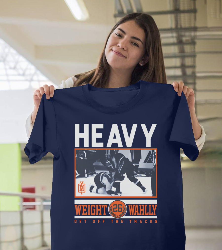 HEAVY WEIGHT WAHLLEY 26 GET OFF THE TRACKS T-Shirt