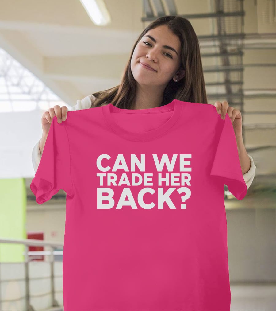 Crowder Can We Trade Her Back T-Shirt