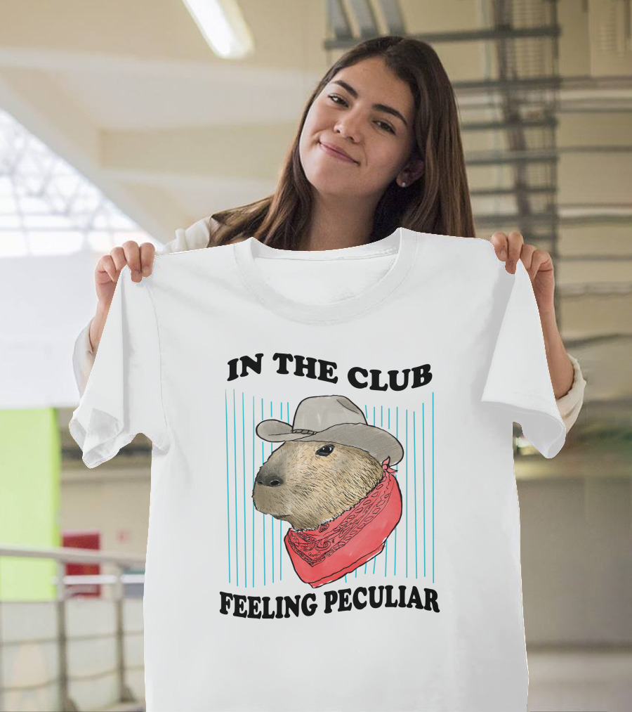 In The Club Feeling Peculiar Capybara Cowboy T-Shirt