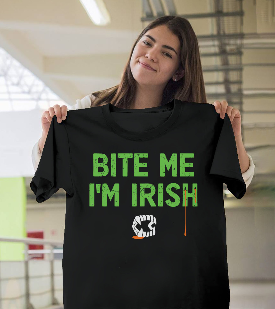 Tizzyent Bite Me I'm Irish with Dripping Blood and Fangs T-Shirt