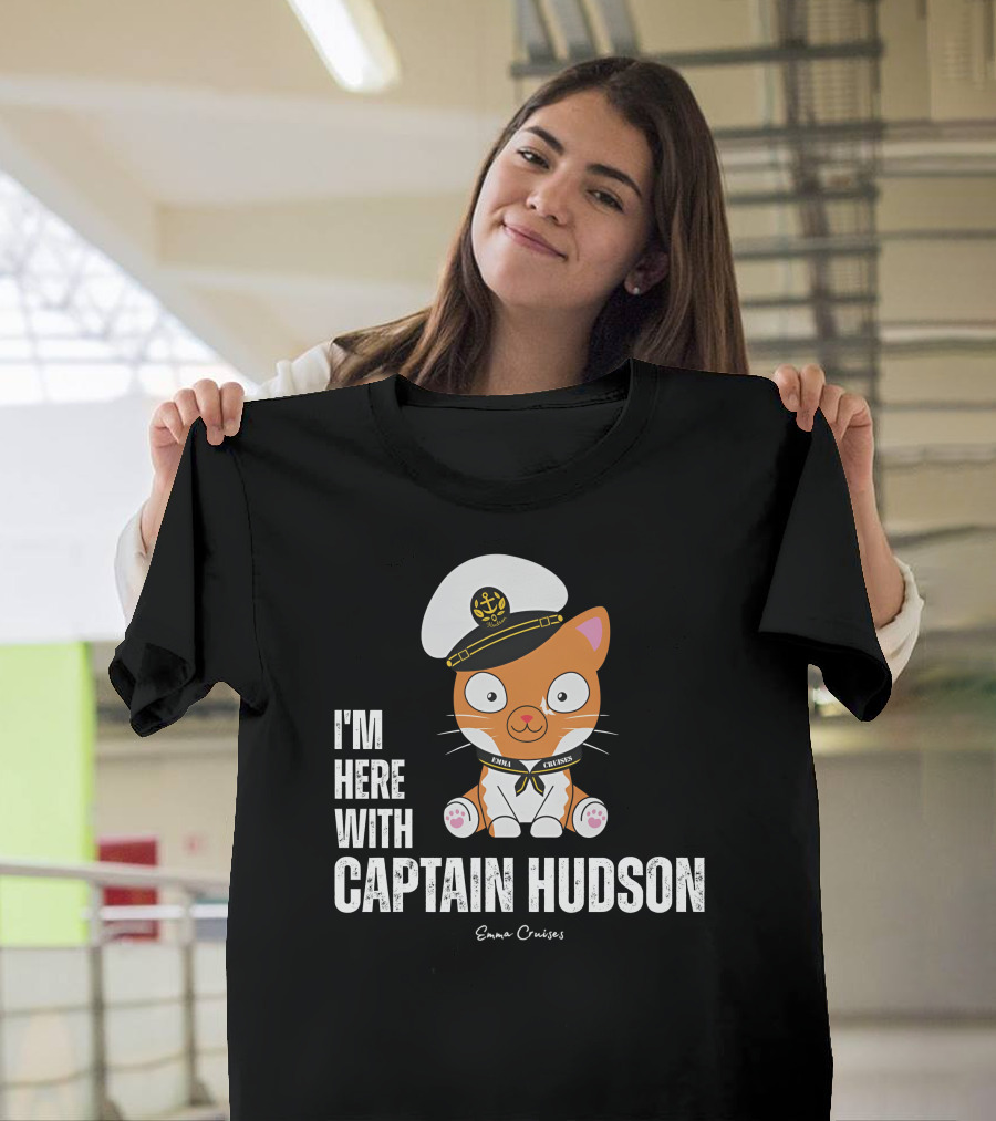 Emma Cruises I'm Here With Captain Hudson Cute Cat T-Shirt