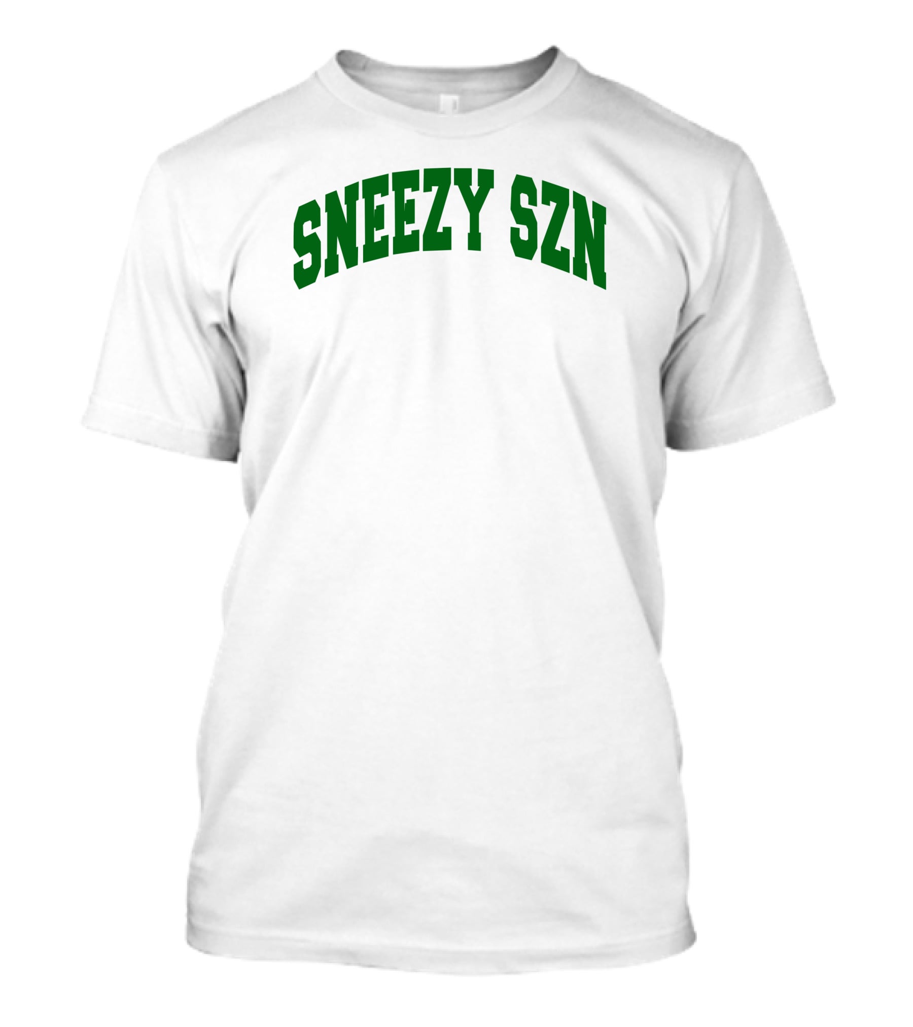 Sneezy Szn Green Text Arched T-Shirt