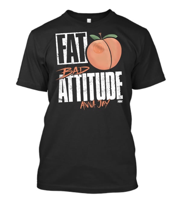 Fat Bad Attitude Anna Jay Aew Peach T-Shirt