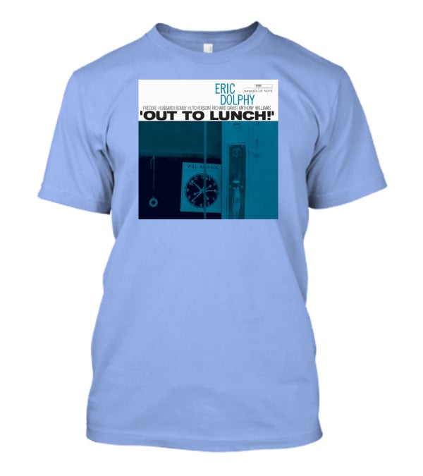 Out To Lunch Eric Dolphy Blue Note Records Cover Art Freddie Hubbard Bobby Hutcherson Richard Davis Anthony Williams T-Shirt