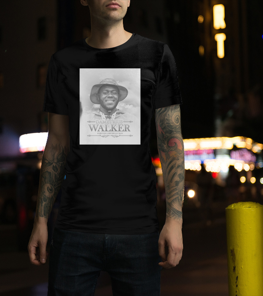 Dametrius Walker Forever A Michigan Man Michigan Football T-Shirt
