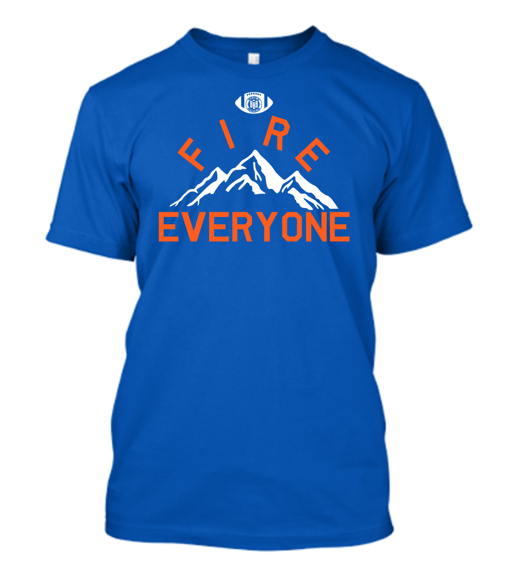 Triple B Everyone Fire Football Mountain T-Shirt