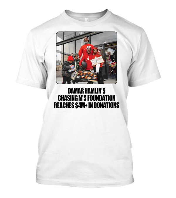 Damar Hamlin's Chasing M's Foundation Reaches $4M+ In Donations Rgiii T-Shirt