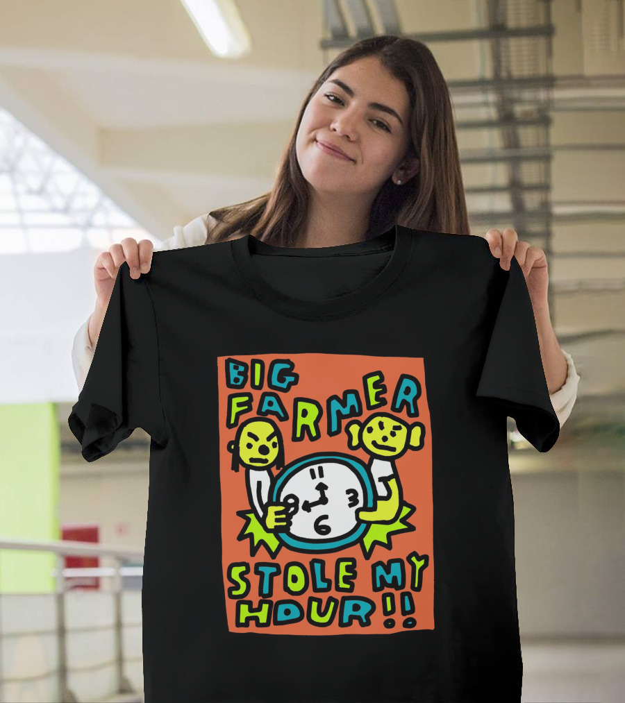Big Farmer Stole My Hour Cartoon Characters Clock T-Shirt