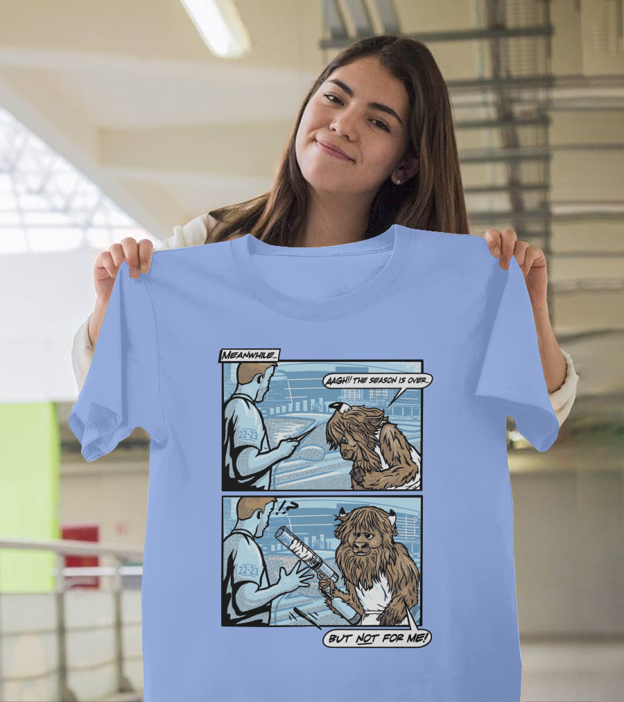 Down To Dunk Meanwhile Aagh The Season Is Over But Not For Me 22-23 T-Shirt