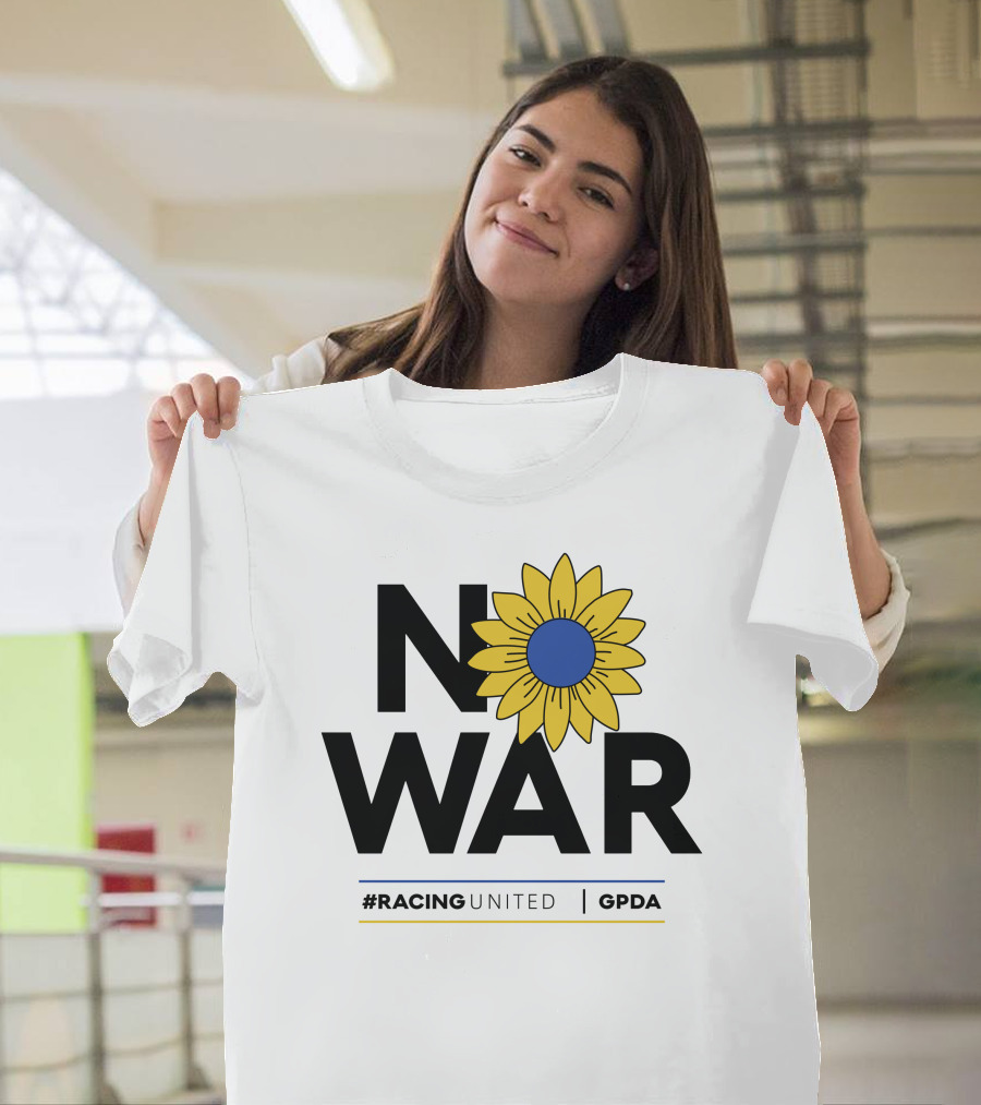 F1 Drivers No War Sunflower RacingUnited GPDA T-Shirt