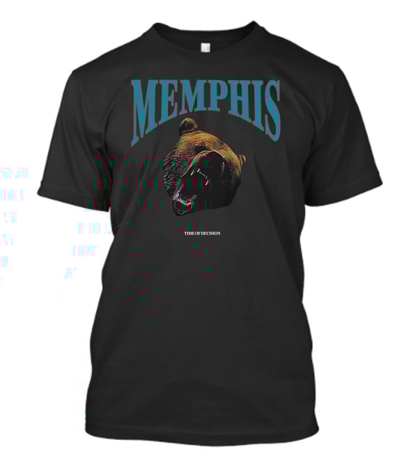 MEMPHIS Bear Time Of Decision T-Shirt