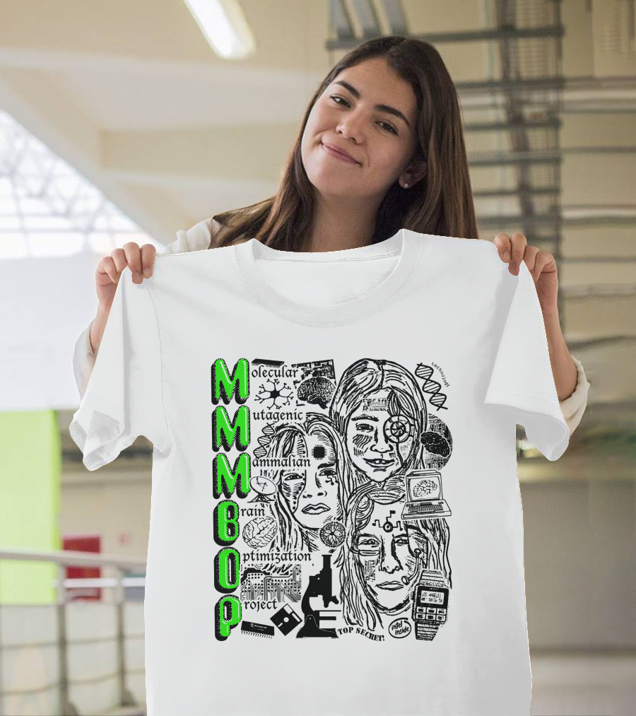MMMBop Molecular Mutagenic Mammalian Brain Optimization Project T-Shirt
