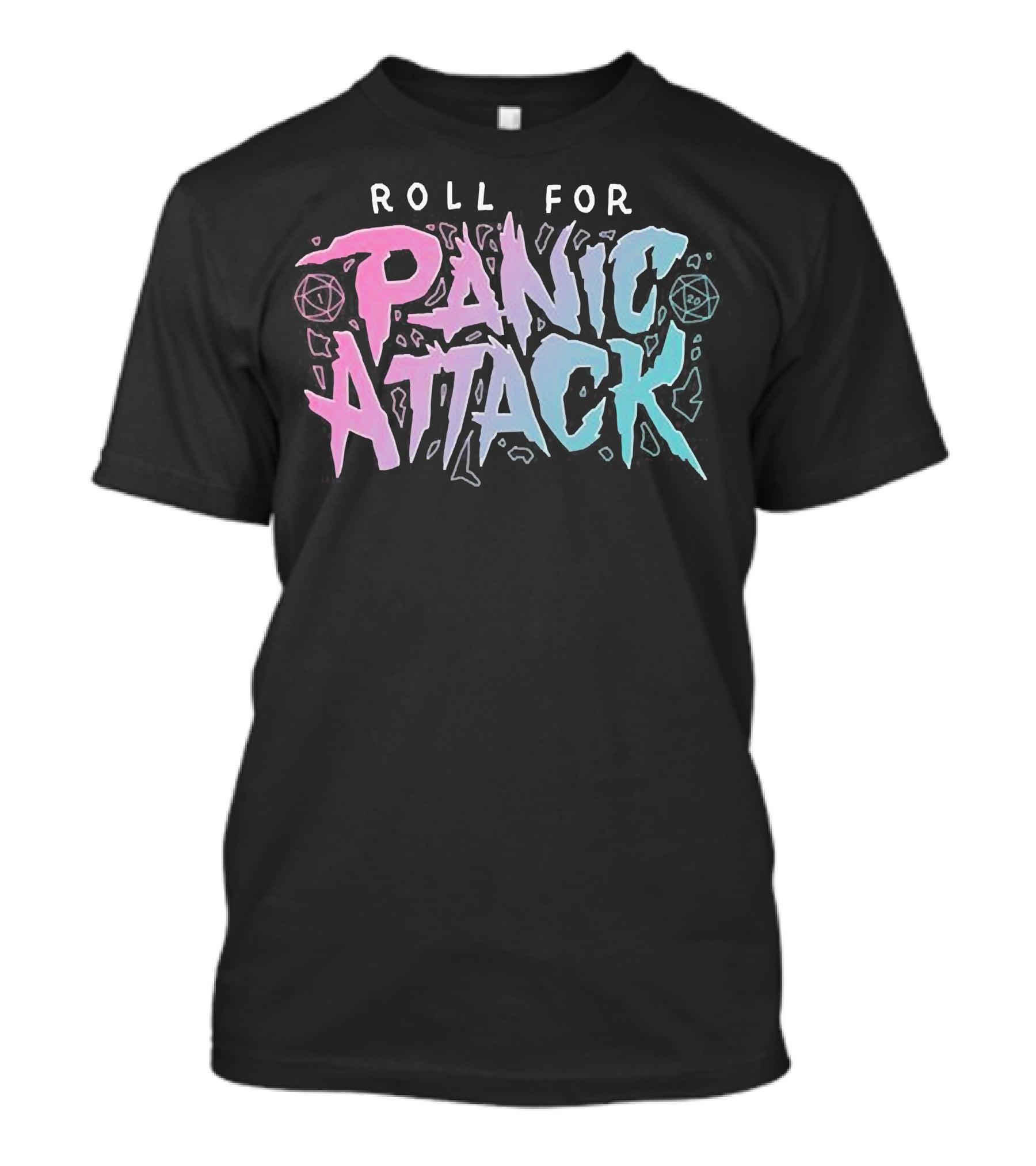 Roll For Panic Attack Dimension 20 Merch T-Shirt
