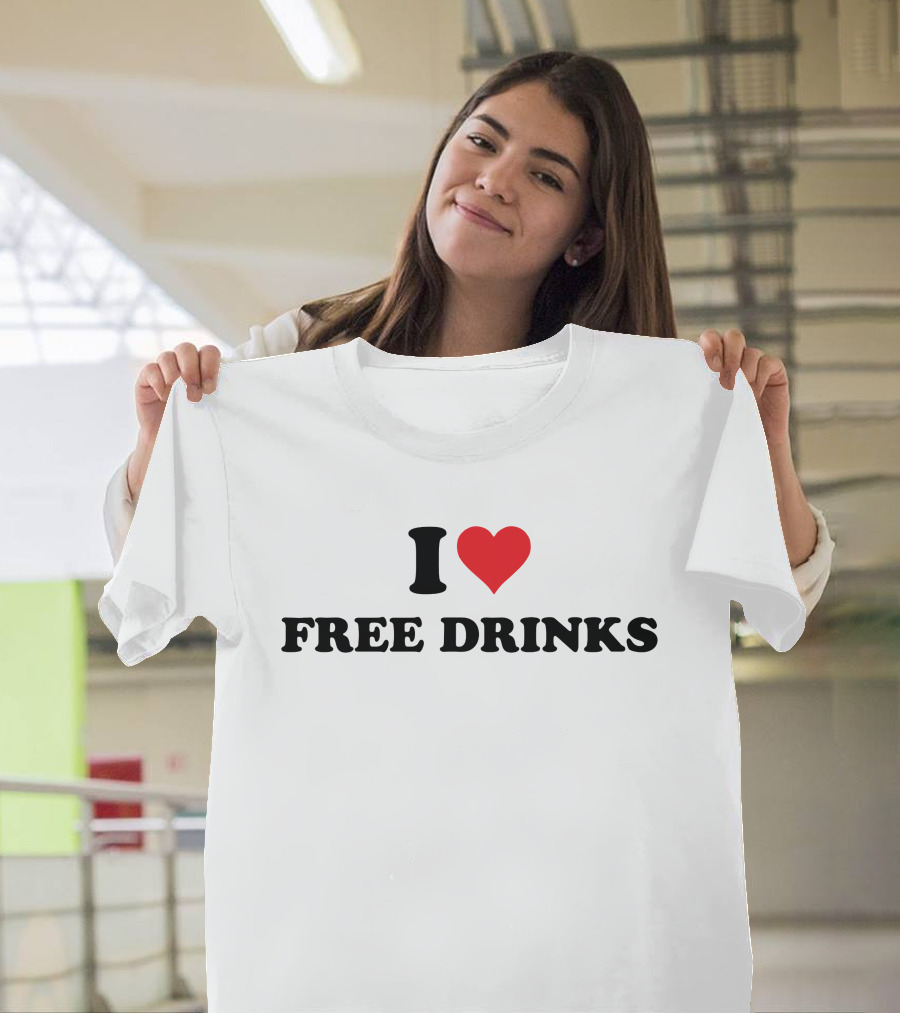I Heart Free Drinks T-Shirt