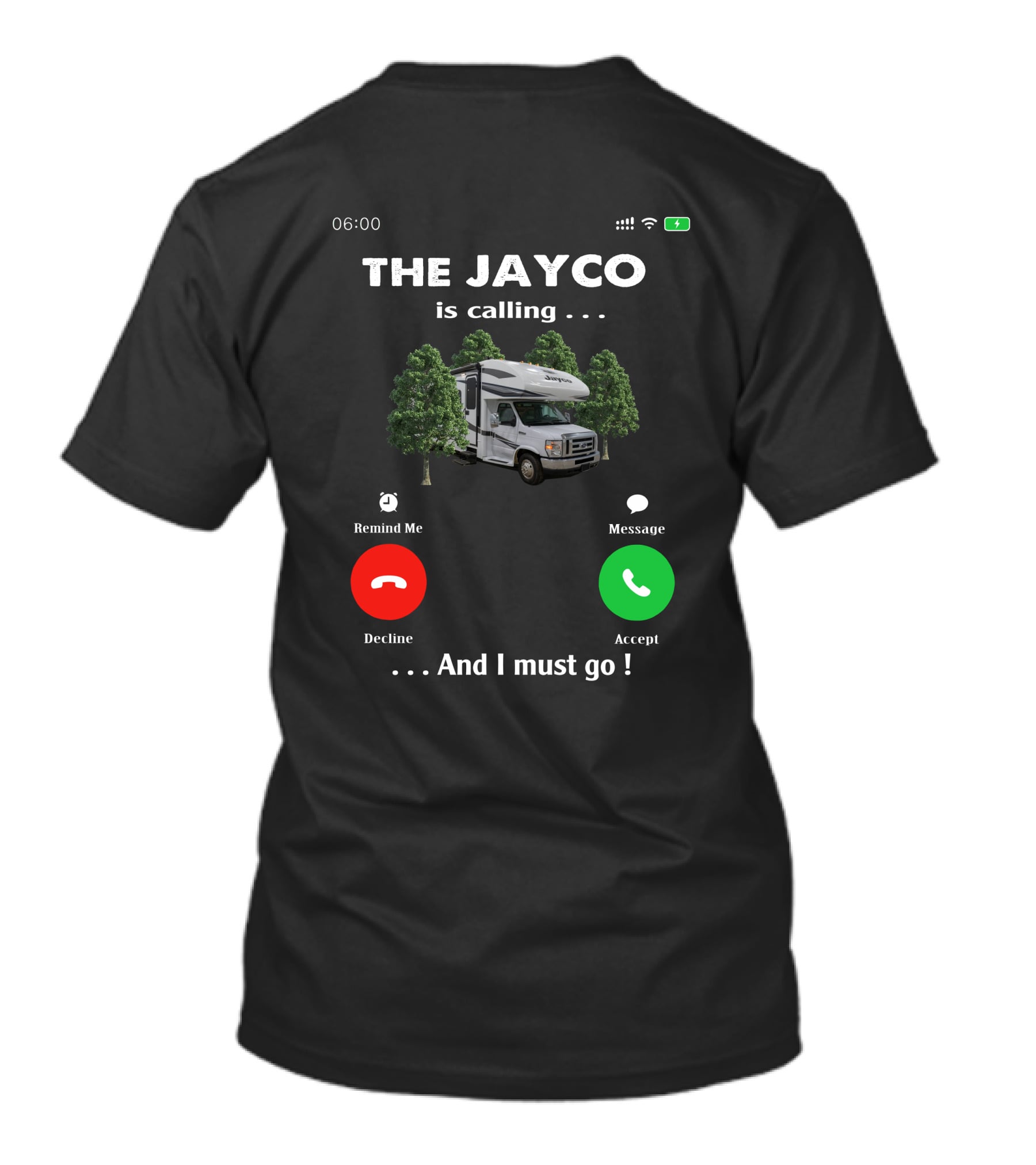 THE JAYCO Is Calling. And I Must Go T-Shirt