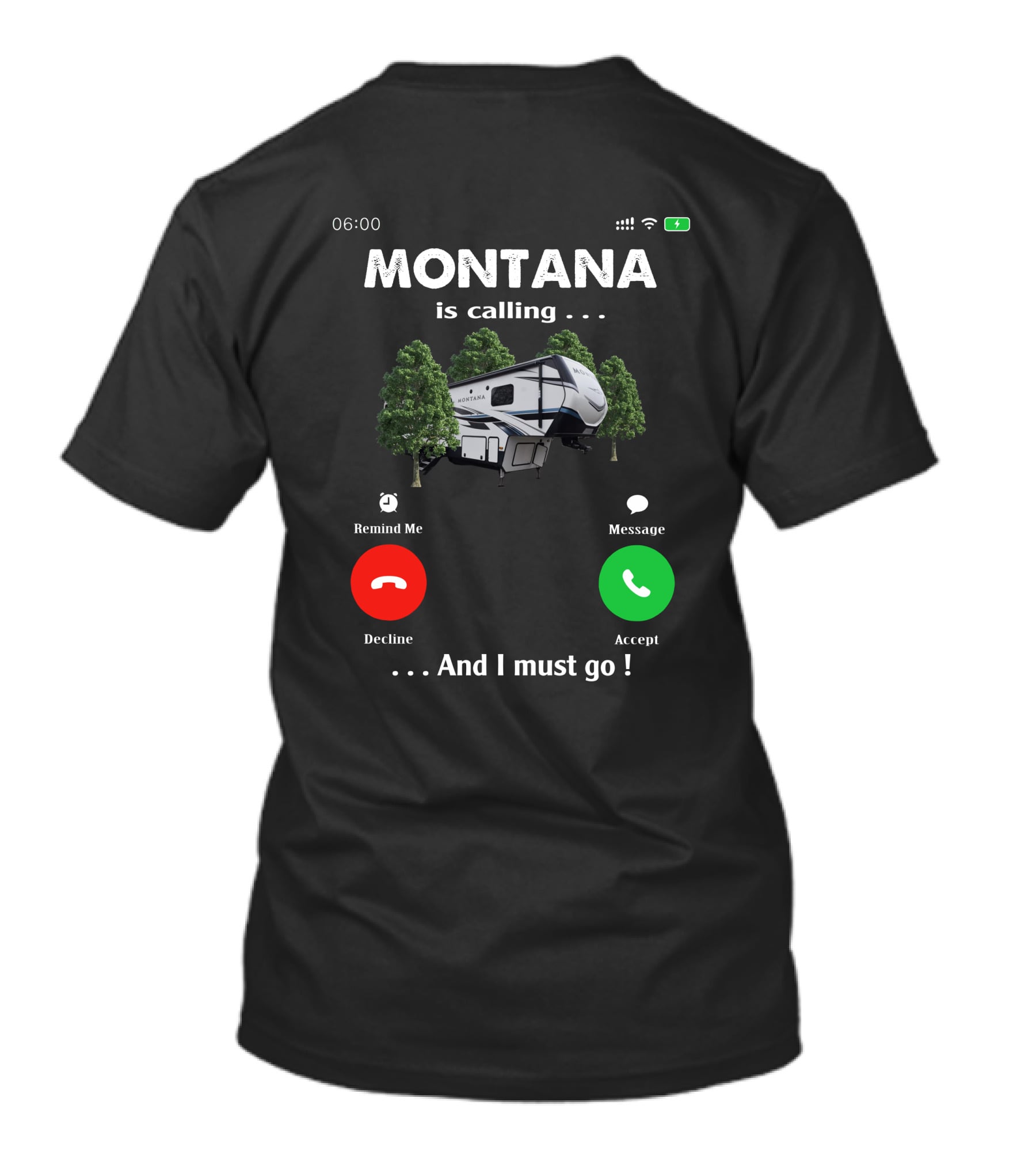 MONTANA Is Calling And I Must Go Camper RV Adventure T-Shirt
