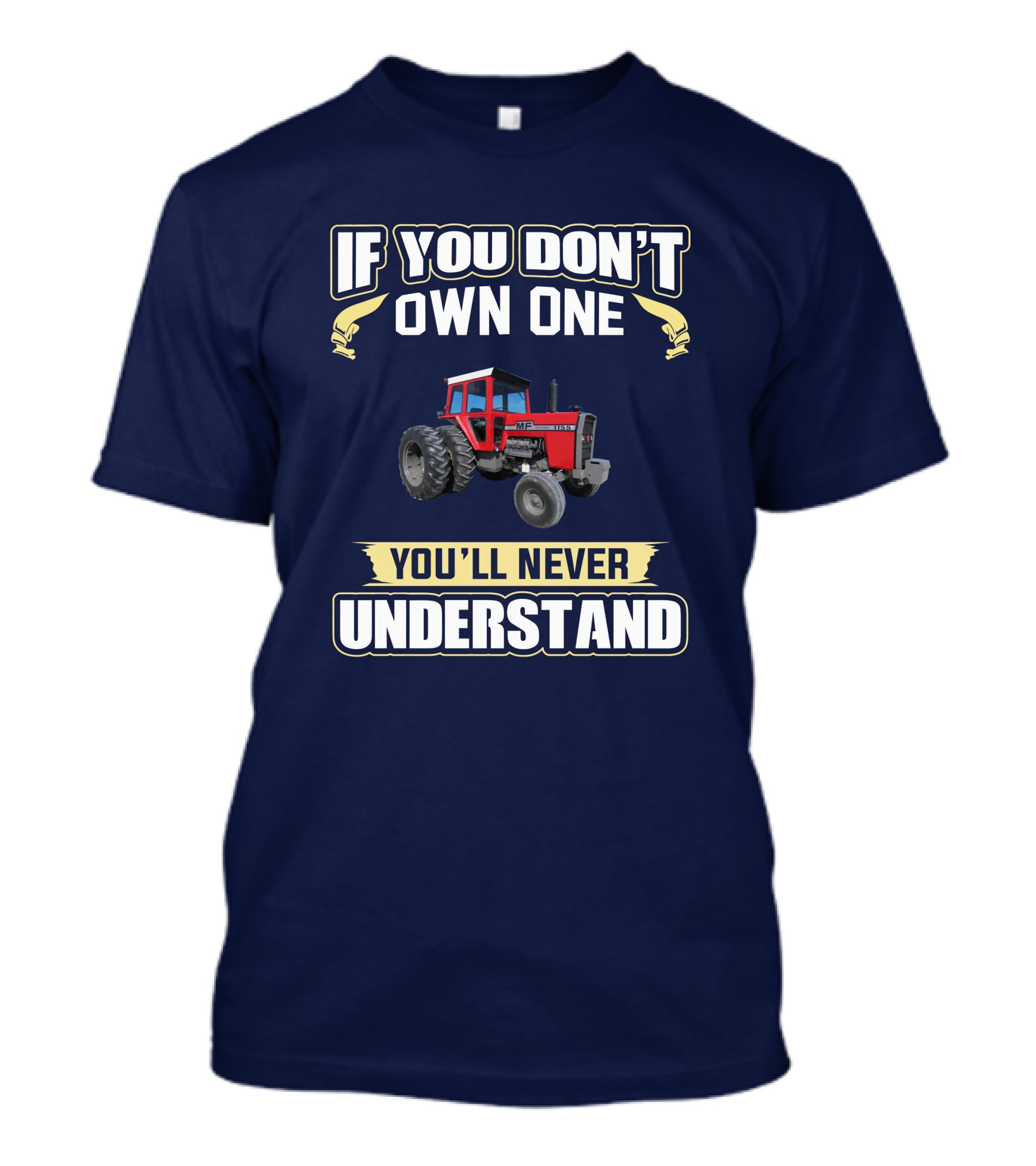 If You Don't Own One Mf 1155 You'll Never Understand T-Shirt