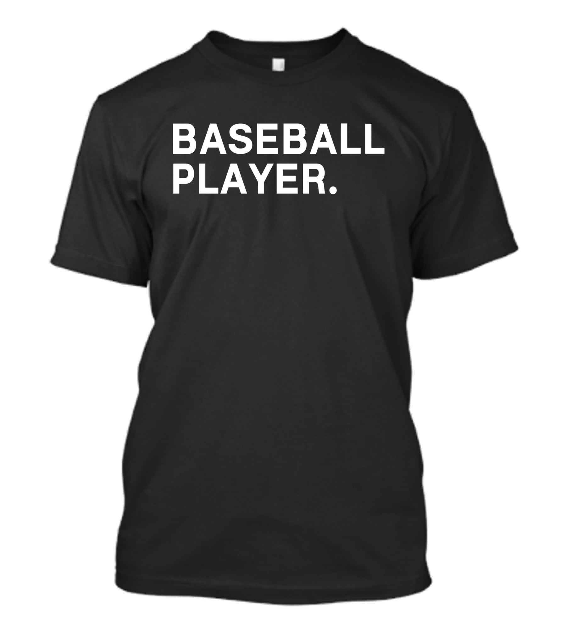 BASEBALL PLAYER T-Shirt