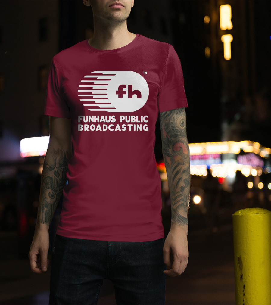 Funhaus Public Broadcasting Logo Design Fh T-Shirt